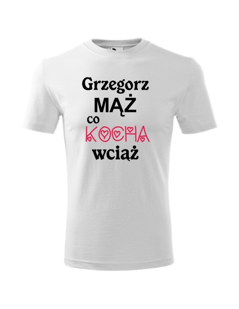 Koszulka męska MĄŻ CO KOCHA WCIĄŻ