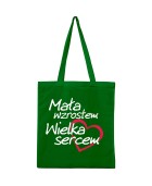 Torba MAŁA WZROSTEM WIELKA SERCEM