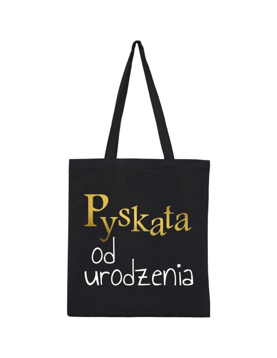 Torba PYSKATA OD URODZENIA