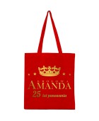 Torba KRÓLOWA -TWOJE IMIĘ- TYLE LAT PANOWANIA
