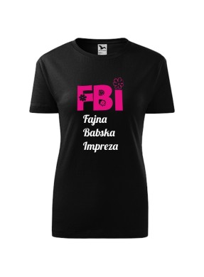 Koszulka damska FBI - FAJNA BABSKA IMPREZA