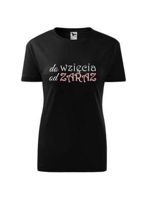 Koszulka damska DO WZIĘCIA...