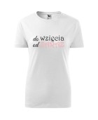 Koszulka damska DO WZIĘCIA OD ZARAZ