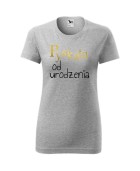 Koszulka damska PYSKATA OD URODZENIA