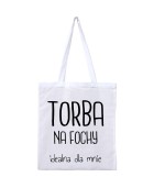 Torba NA FOCHY - IDEALNA DLA MNIE