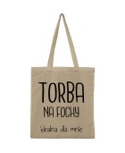 Torba NA FOCHY - IDEALNA DLA MNIE