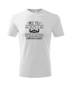 Koszulka męska BEZ TEJ KOSZULKI TEŻ WYGLĄDAM CAŁKIEM NIEŹLE