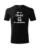 Koszulka męska LIFE IS BRUTAL AND FULL OF ZASADZKAS