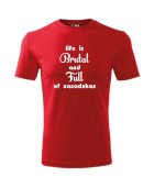 Koszulka męska LIFE IS BRUTAL AND FULL OF ZASADZKAS