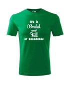 Koszulka męska LIFE IS BRUTAL AND FULL OF ZASADZKAS