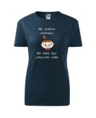 Koszulka damska NIE JESTEM CHAMSKA, NIE LUBIĘ BYĆ SZTUCZNA MIŁA