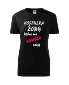 Koszulka damska ŻONA, KTÓRA MA ZAWSZE RACJĘ
