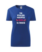 Koszulka damska TAK WYGLĄDA NAJLEPSZA MAMA NA ŚWIECIE