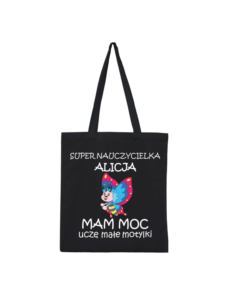 Torba z zamkiem SUPER NAUCZYCIELKA MAM MOC UCZĘ MAŁE MOTYLKI