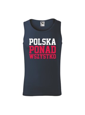Top męski POLSKA PONAD WSZYSTKO