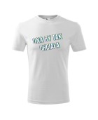 Koszulka męska z nadrukiem "ONA BY TAK CHCIAŁA"