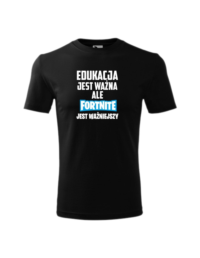 Koszulka męska EDUKACJA JEST WAŻNA ALE FORTNITE JEST WAŻNIEJSZY