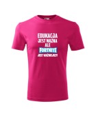 Koszulka męska EDUKACJA JEST WAŻNA ALE FORTNITE JEST WAŻNIEJSZY