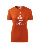 Koszulka damska z nadrukiem
"KEEP CALM AND MORSUJ"