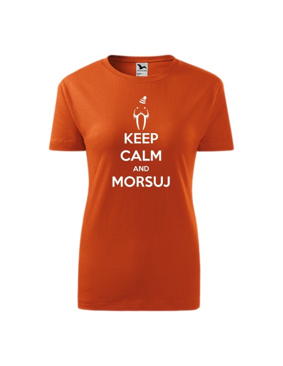Koszulka damska z nadrukiem
"KEEP CALM AND MORSUJ"