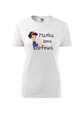 Koszulka damska z nadrukiem MATKA ŻONA SZEFOWA
